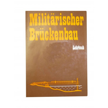 Militärischer Brückenbau 2. Auflage